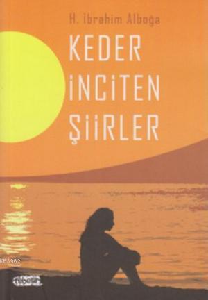 Keder İnciten Şiirler