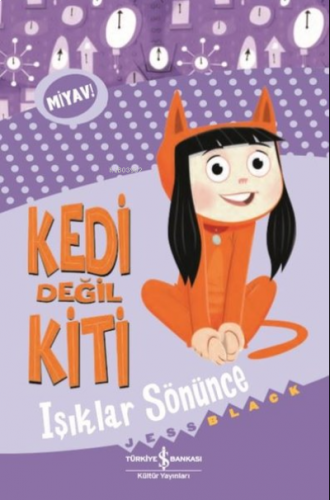 Kedi Değil Kiti - Işıklar Sönünce