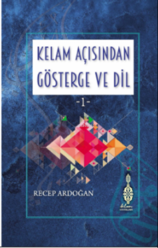 Kelam Açısından Gösterge Ve Dil