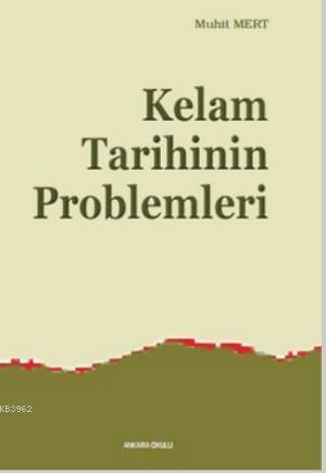 Kelam Tarihinin Problemleri