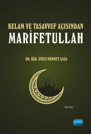 Kelam ve Tasavvuf Açısından Marifetullah