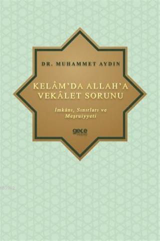 Kelâm'da Allah'a Vekâlet Sorunu