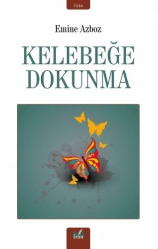 Kelebeğe Dokunma