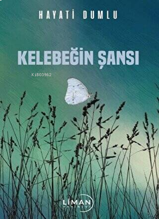 Kelebeğin Şansı