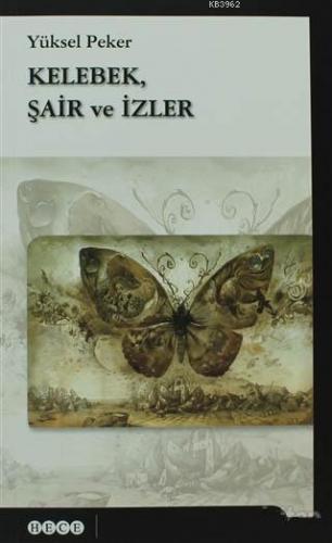 Kelebek, Şair ve İzler