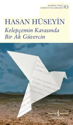 Kelepçemin Karasında Bir Ak Güvercin