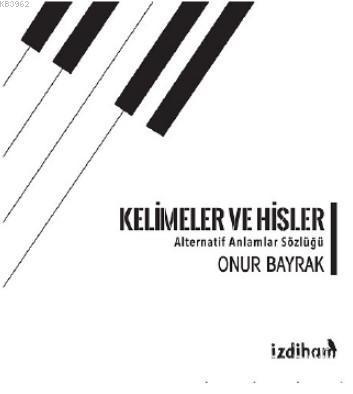 Kelimeler ve Hisler