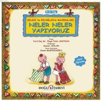 Kelkız ile Keloğlanın Maceraları - Neler Neler Yapıyoruz