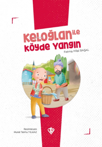 Keloğlan İle Köyde Yangın