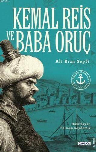 Kemal Reis ve Baba Oruç