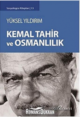 Kemal Tahir ve Osmanlılık