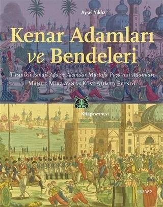 Kenar Adamları ve Bendeleri