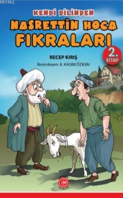 Kendi Dilinden Nasrettin Hoca Fıkraları 2. Kitap