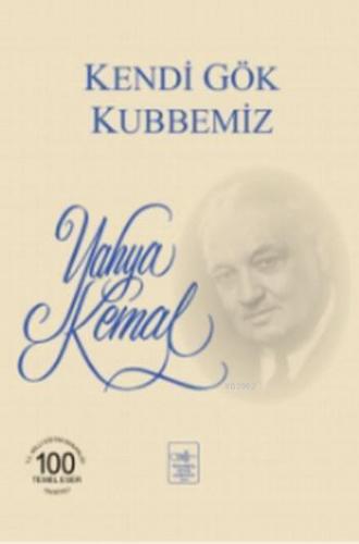 Kendi Gök Kubbemiz