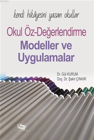 Kendi Hikayesini Yazan Okullar Okul Öz-Değerlendirme