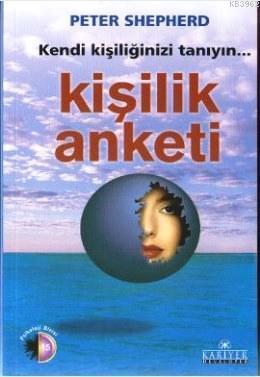 Kendi Kişiliğinizi Tanıyın Kişilik Anketi