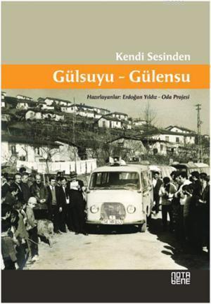 Kendi Sesinden Gülsuyu-Gülensu