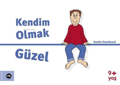 Kendim Olmak Güzel