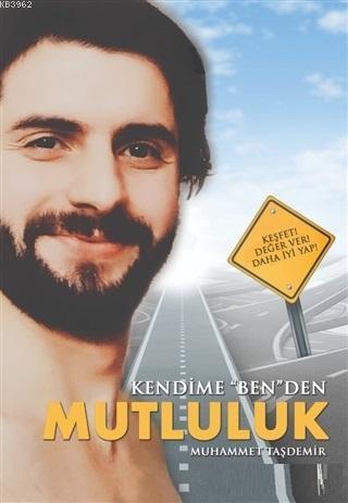 Kendime ''Ben''den Mutluluk