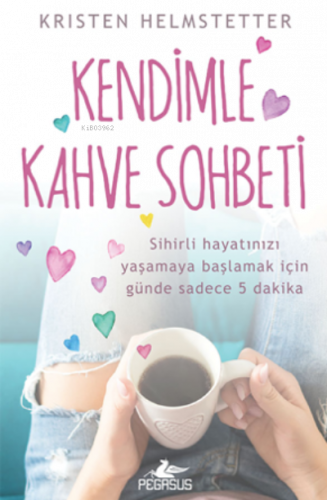 Kendimle Kahve Sohbeti