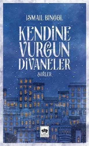 Kendine Vurgun Divaneler