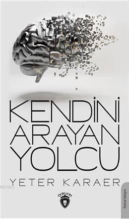 Kendini Arayan Yolcu