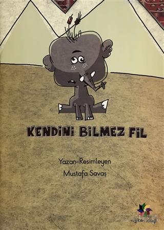 Kendini Bilmez Fil