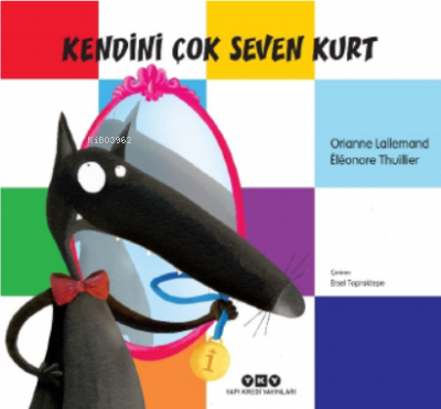 Kendini Çok Seven Kurt