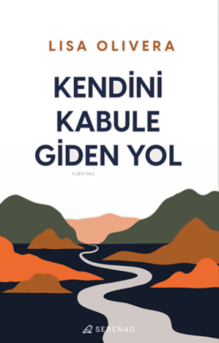 Kendini Kabule giden Yol