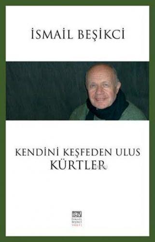 Kendini Keşfeden Ulus Kürtler