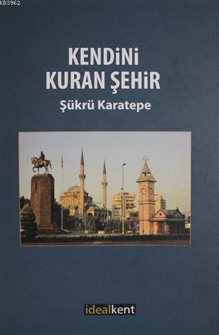 Kendini Kuran Şehir