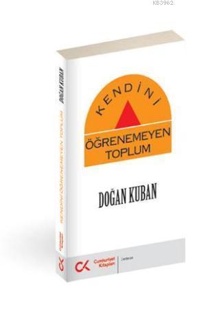 Kendini Öğrenemeyen Toplum