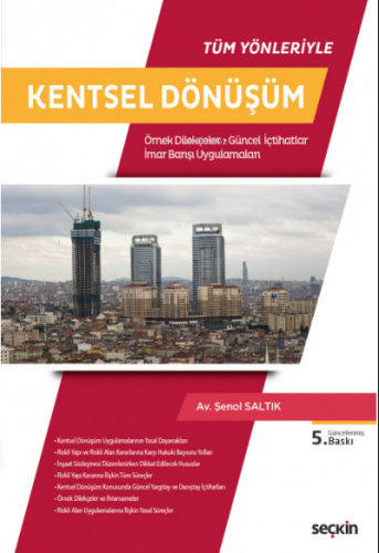 Kentsel Dönüşüm (Örnek Dilekçeler - Güncel İçtihatlar)