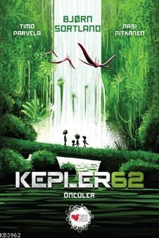 Kepler 62 - Öncüler