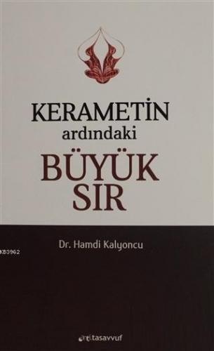 Kerametin Ardındaki Büyük Sır