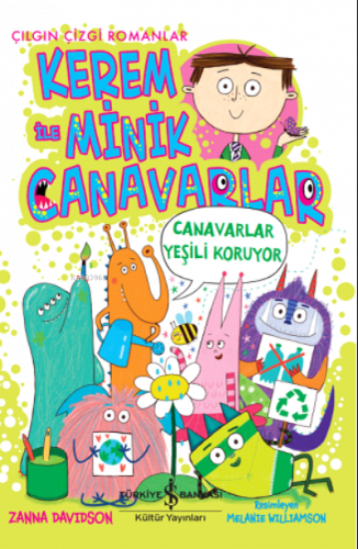 Kerem İle Minik Canavarlar ;Canavarlar Yeşili Koruyor