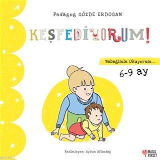 Keşfediyorum - Bebeğimle Okuyorum 6-9 Ay