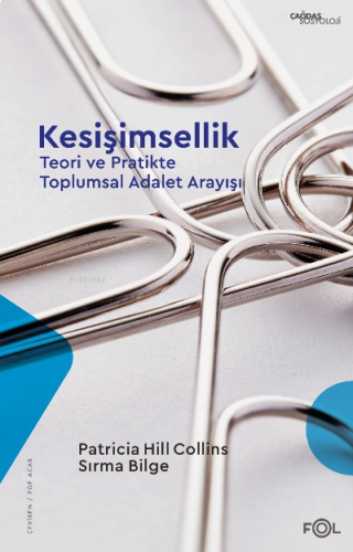 Kesişimsellik –Teori ve Pratikte Toplumsal Adalet Arayışı–