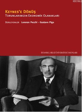 Keynes'e Dönüş