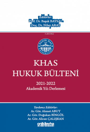 KHAS Hukuk Bülteni 2021-2022 Akademik Yılı Derlemesi