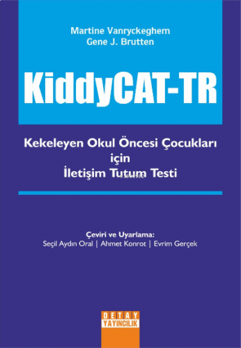 Kiddycat-TR: Kekeleyen Okul Öncesi Çocukları için İletişim Tutum Testi