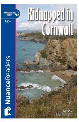 Kidnapped in Cornwall +Audio (A2+) Nuance Readers L.4