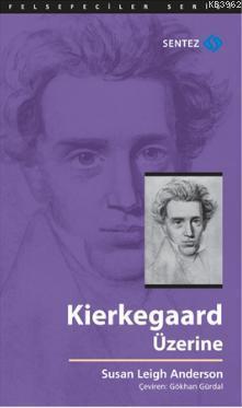 Kierkegaard Üzerine