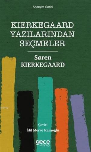 Kierkegaard Yazılarından Seçmeler