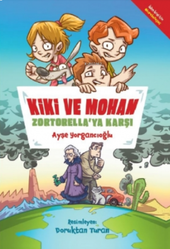 Kiki ve Mohan Zortorella'ya Karşı