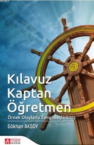 Kılavuz Kaptan Öğretmen