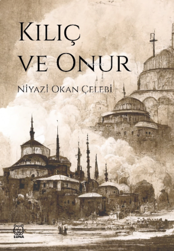 Kılıç ve Onur