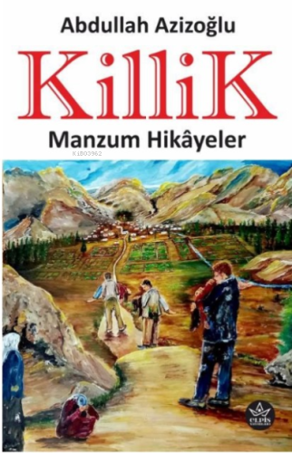 Killik;Manzum Hikâyeler