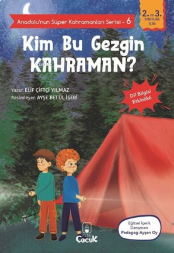 Kim Bu Gezgin Kahraman? - Anadolunun Süper Kahramanları Serisi 6 ;Dil 