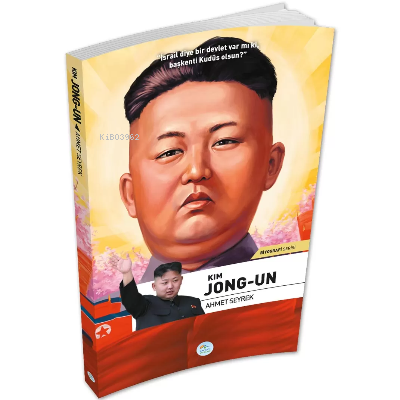 Kim Jong-Un - Biyografi Serisi